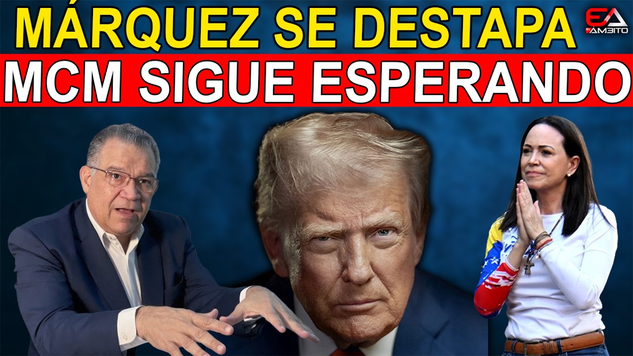 🔴 MÁRQUEZ, LA FICHA DE TRUMP PARA SACAR A LOS RODRÍGUEZ