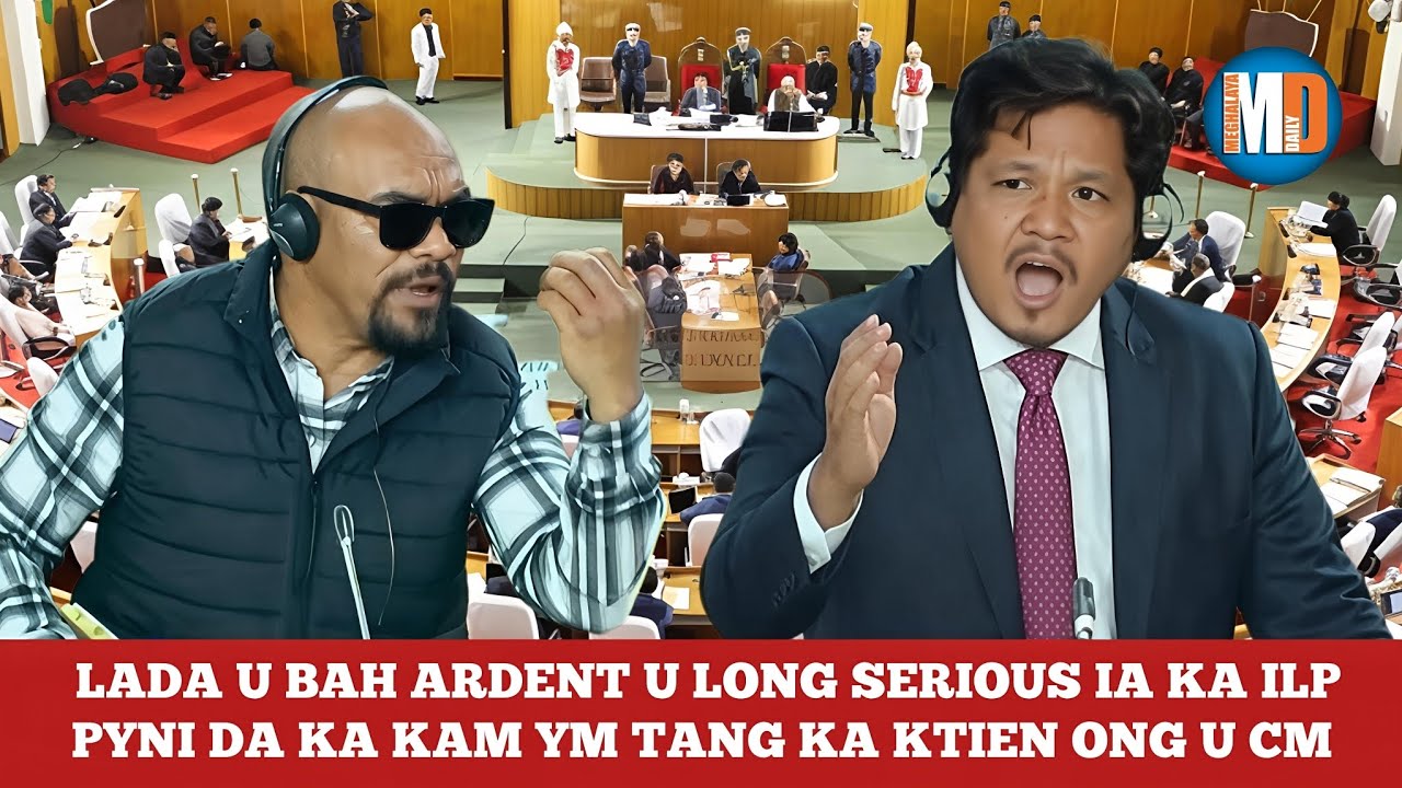 LADA U BAH ARDENT U LONG SERIOUS IA KA ILP, PYNI DA KA KAM YM TANG KA KTIEN ONG U CM