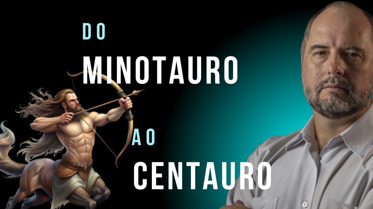 DO MINOTAURO AO CENTAURO - O mito vivo dentro de nós! - Prof. Eduardo Rosa, da Nova Acrópole
