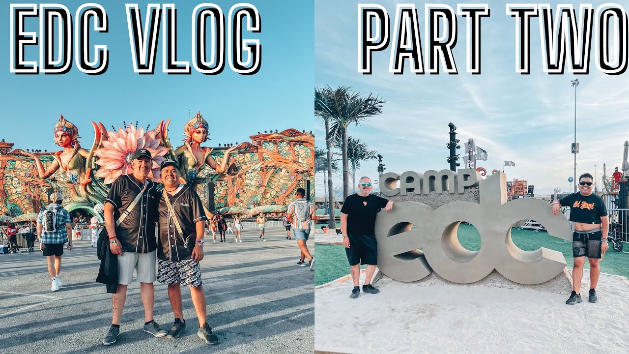 DAY TWO + DAY THREE | EDC Las Vegas 2022 VLOG