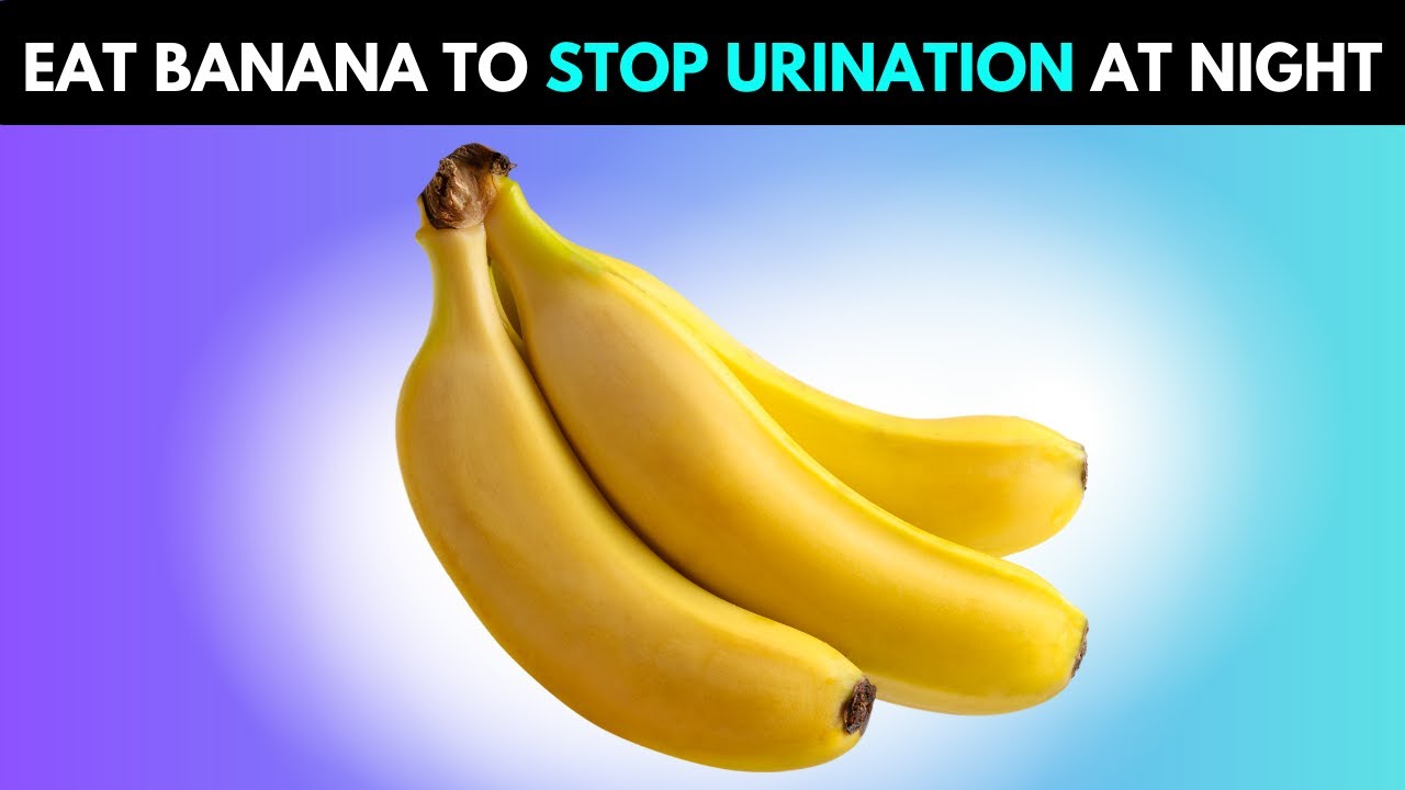 Banana Secret: How Seniors Can Reduce Nighttime Urination Naturally