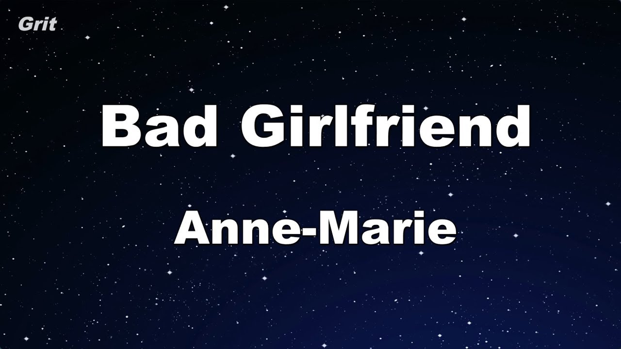 Bad Girlfriend - Anne-Marie Karaoke 【With Guide Melody】 Instrumental