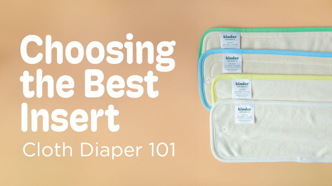 Choosing the best cloth diaper insert for your baby? What's the difference? What works the best?