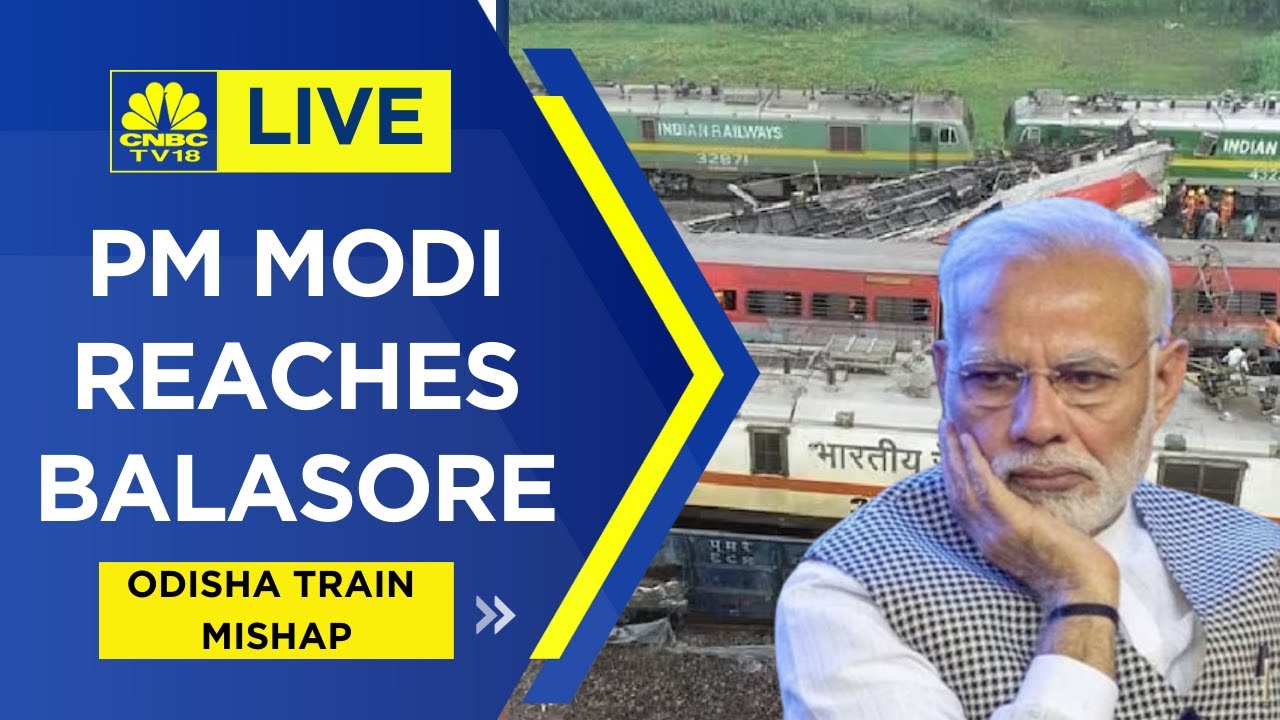 PM Modi Reaches Balasore LIVE | PM Modi At Odisha Train Accident Site LIVE | CNBC TV18 LIVE