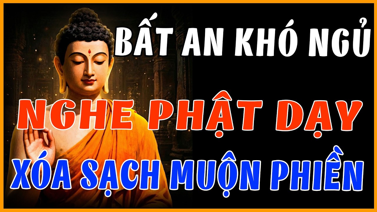 Tâm Bất An, Lo Nghĩ Nhiều? Nghe Bí Mật Phật Dạy: Khi Tâm Tĩnh Lặng, Khổ Đau Sẽ Tự Biến Mất