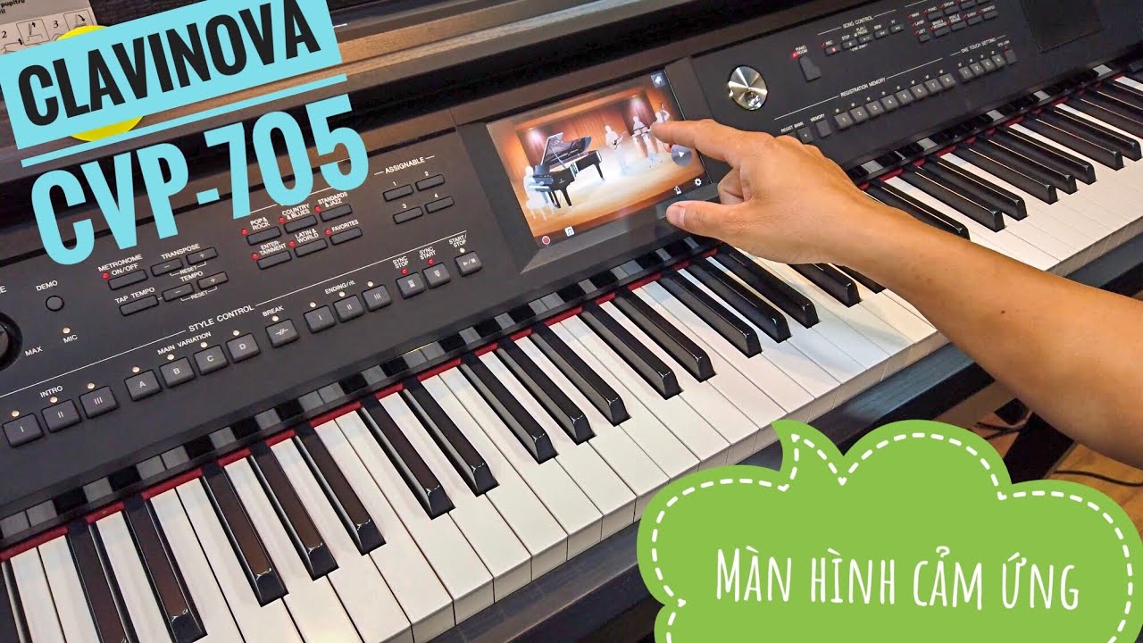 Review Yamaha CVP705 ✅ màn hình cảm ứng sắc nét và muôn vàn tính năng sung sướng 😎