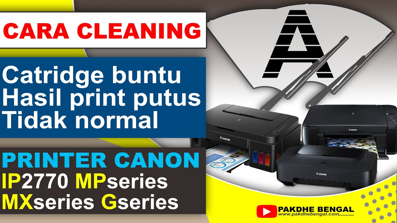 Cara cleaning printer canon ip2770,  cleaning printer canon mp287, cara cleaning printer canon g2000