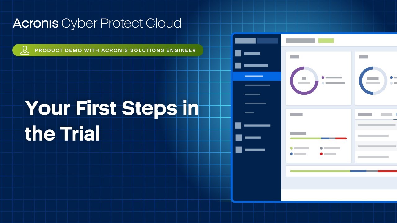 Acronis Cyber Protect Cloud Product Demo: Management Console – Your First Steps in the Trial