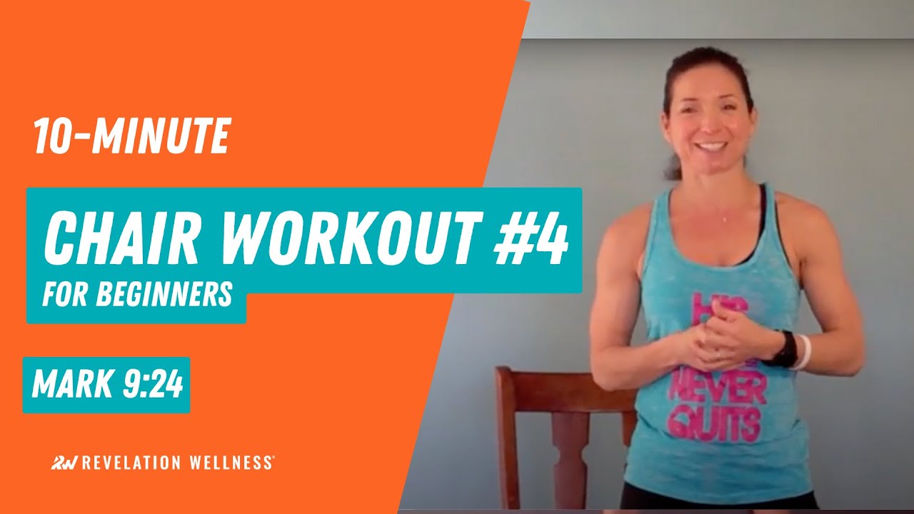 10-Minute Chair Workout for Beginners (#4): Exercise Your Belief