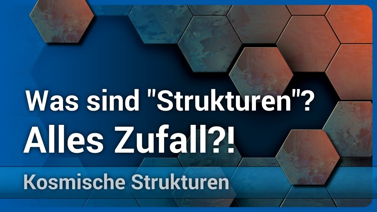 Kosmische Strukturen: Was sind 