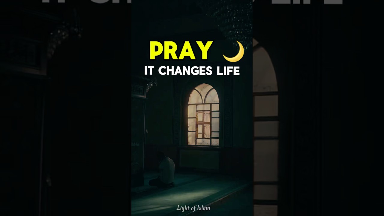 Pray &ndash; It Will Change Your Life 🌙 | Islamic Reminder