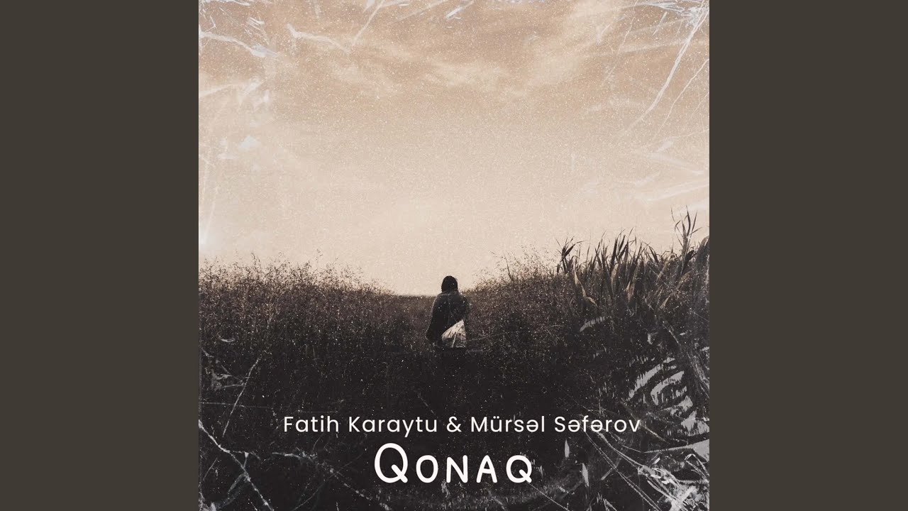 Qonaq (feat. M&uuml;rsəl Səfərov) (Remix)