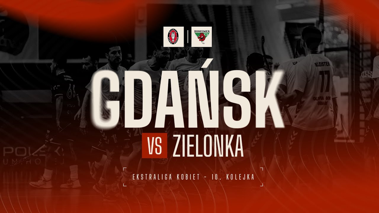 Ekstraliga Kobiet | 13. Kolejka | JohnnyBros Olimpia Osowa Gdańsk vs. UKS Bankówka Zielonka