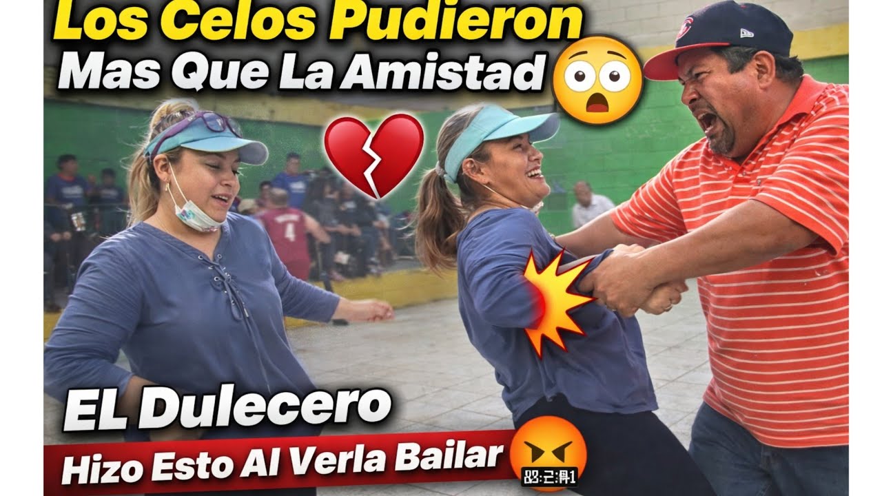 El Dulcero No Soporto Los Celos De Ver A La YouTube Salvadoreña Bailar Con Joselito 😱😳‼️