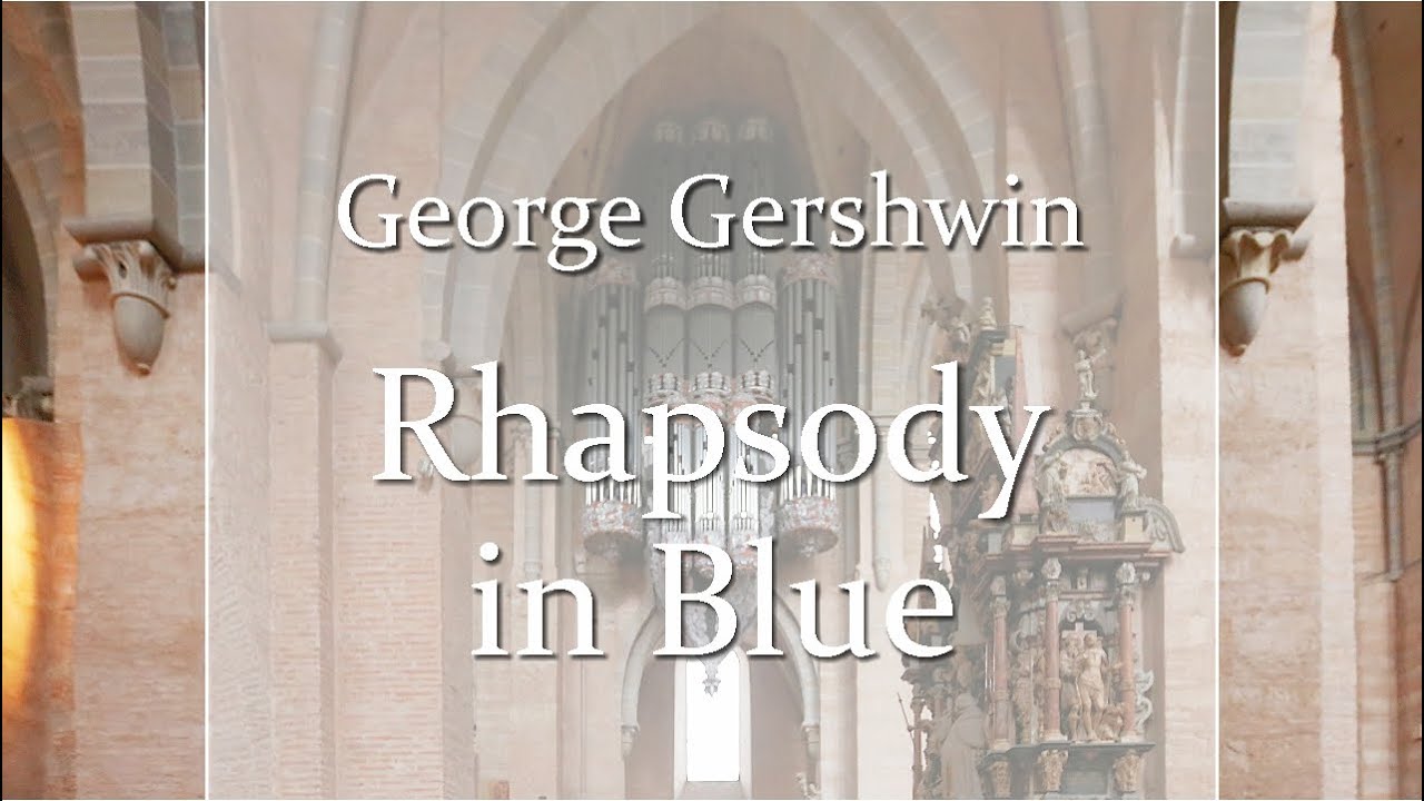 George Gershwin - Rhapsody in Blue