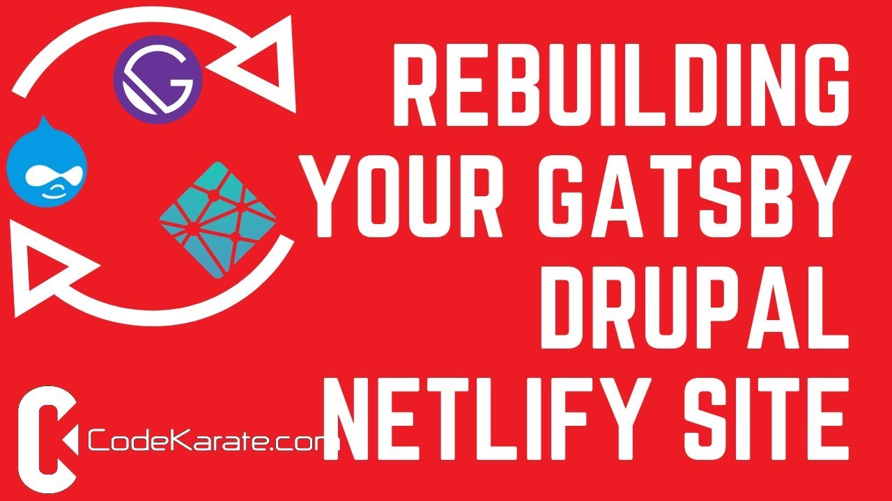 Deploy content changes for your Gatsby Drupal site on Netlify - Daily Dose of Gatsby Episode 9