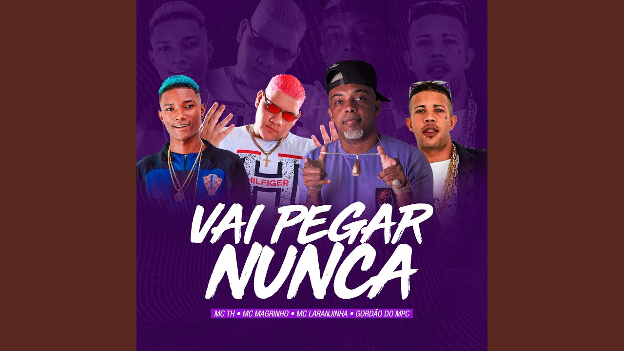 Vai Pega Nunca