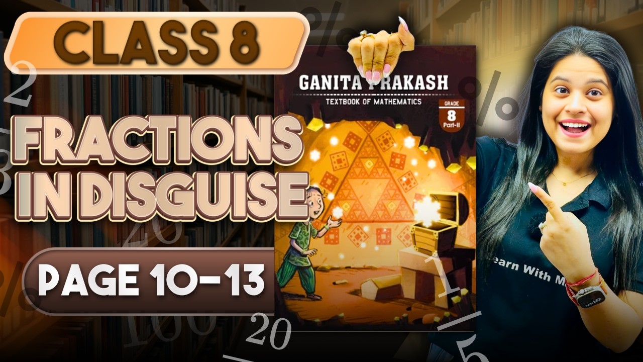 Fractions In Disguise | Part 5 | Class 8 Maths | Chapter 1 | Ganita Parkash Part 2