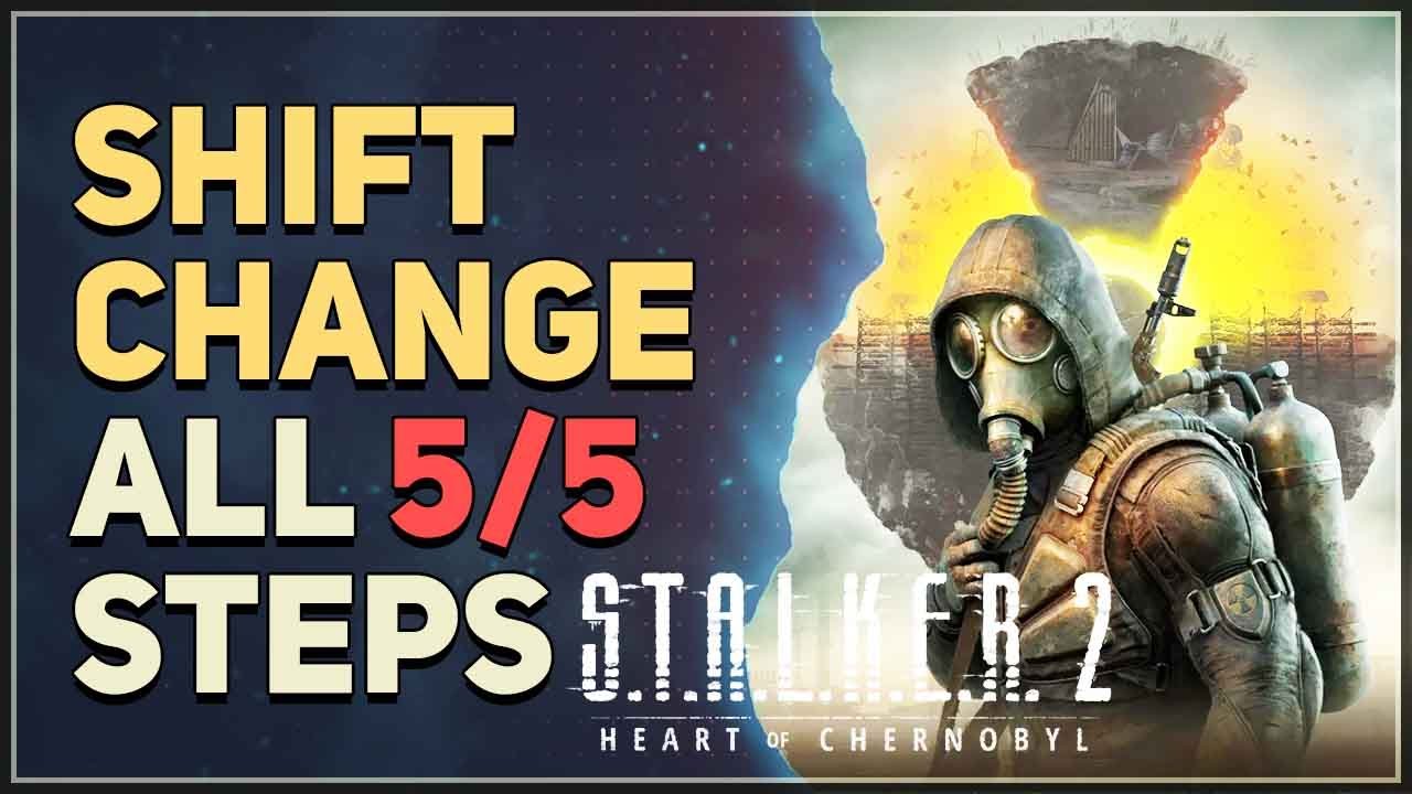 Shift Change STALKER 2 Heart of Chornobyl
