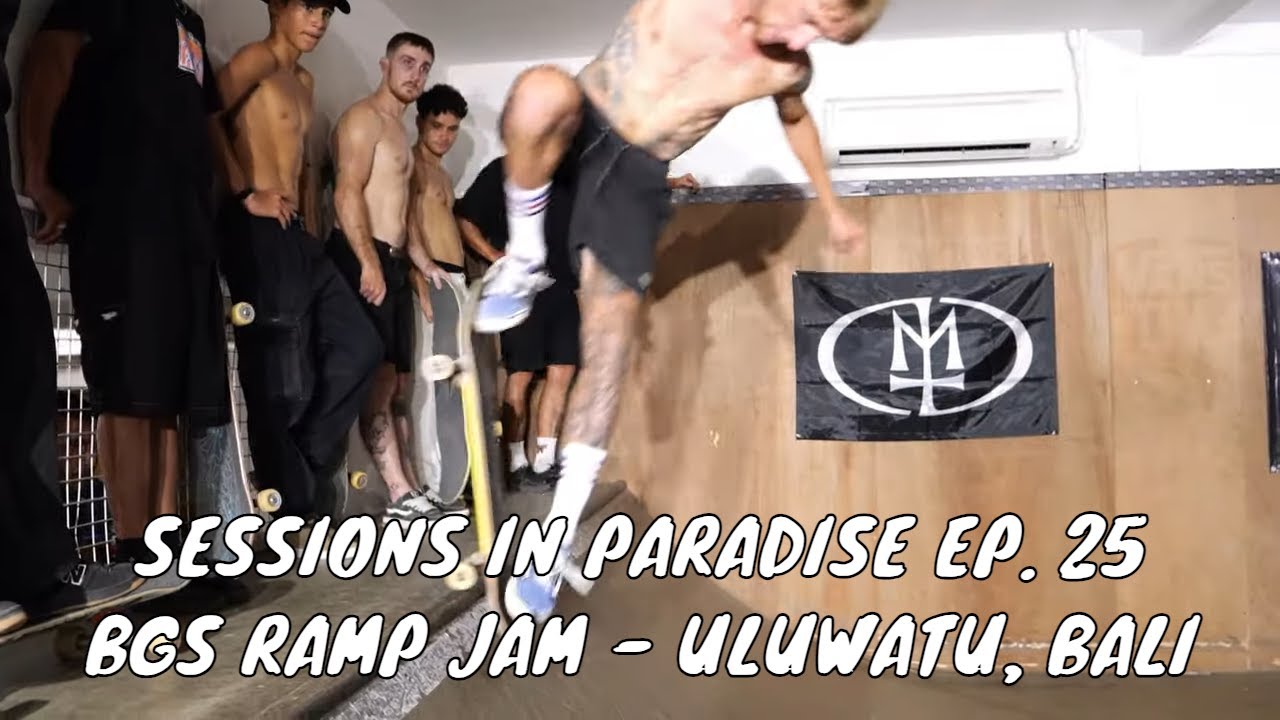 SESSIONS IN PARADISE EP. 25 | BGS Ramp Jam, Uluwatu, Bali, Indonesia