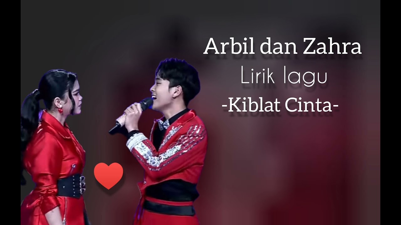 Lirik Lagu Kiblat Cinta versi Arbil dan Zahra