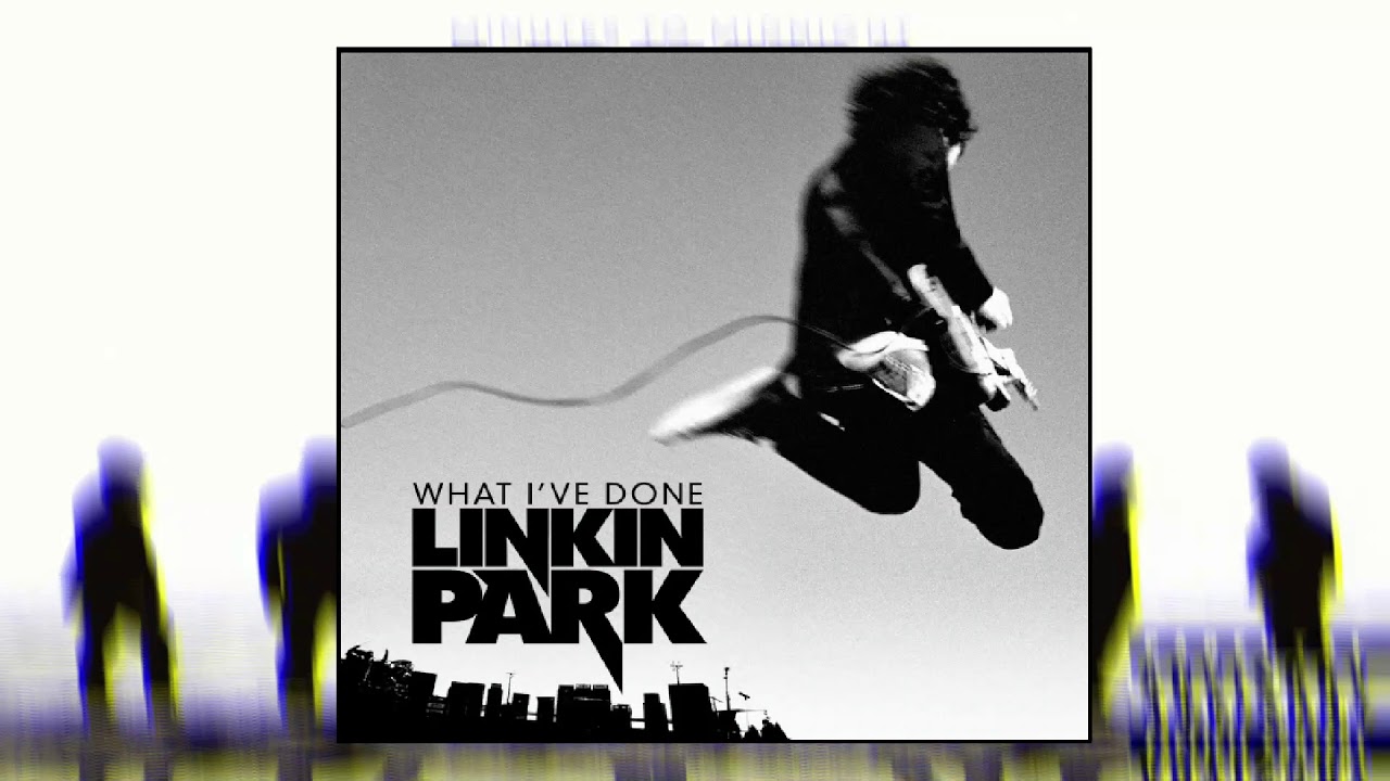 Linkin Park - What I've Done (Additional Instruments Only)