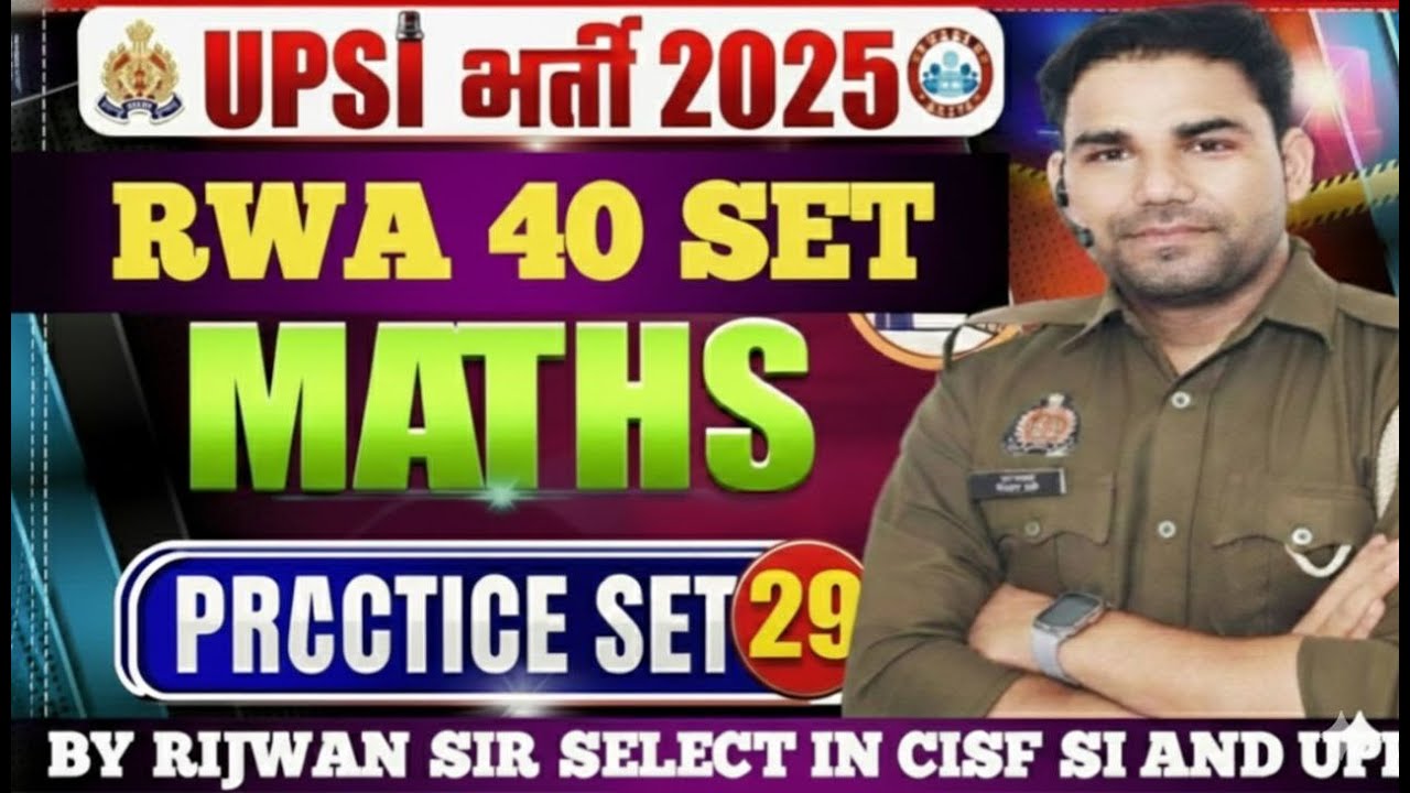 RWA UPSI BOOSTER PRACTICE SET -29FULL SOLUTION BY RIJWAN SIR SELECTED
