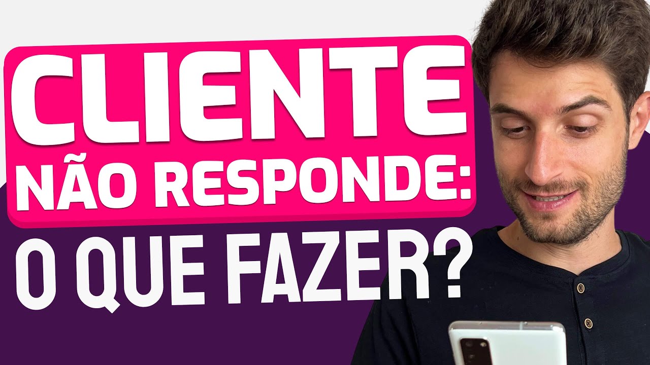 O QUE FAZER QUANDO O CLIENTE NÃO RESPONDE?  Como agir quando o potencial cliente some 🥶