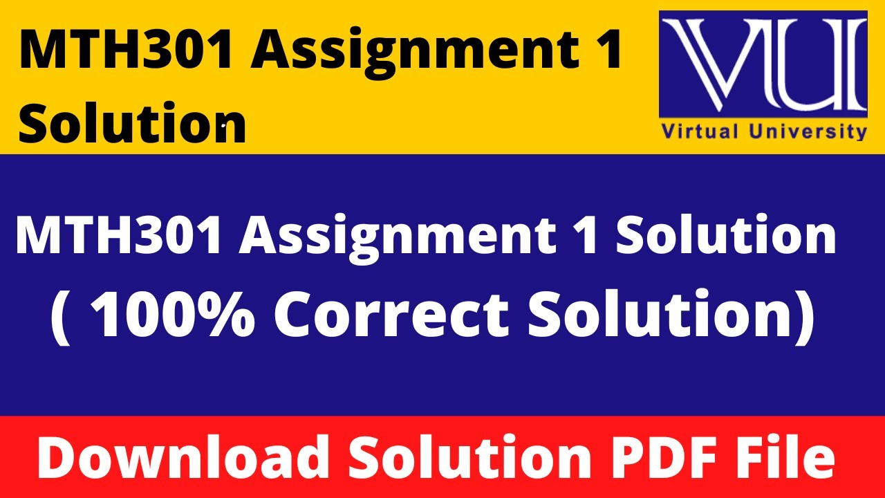 mth301 assignment 1 solution 2023 || Download File in  PDF