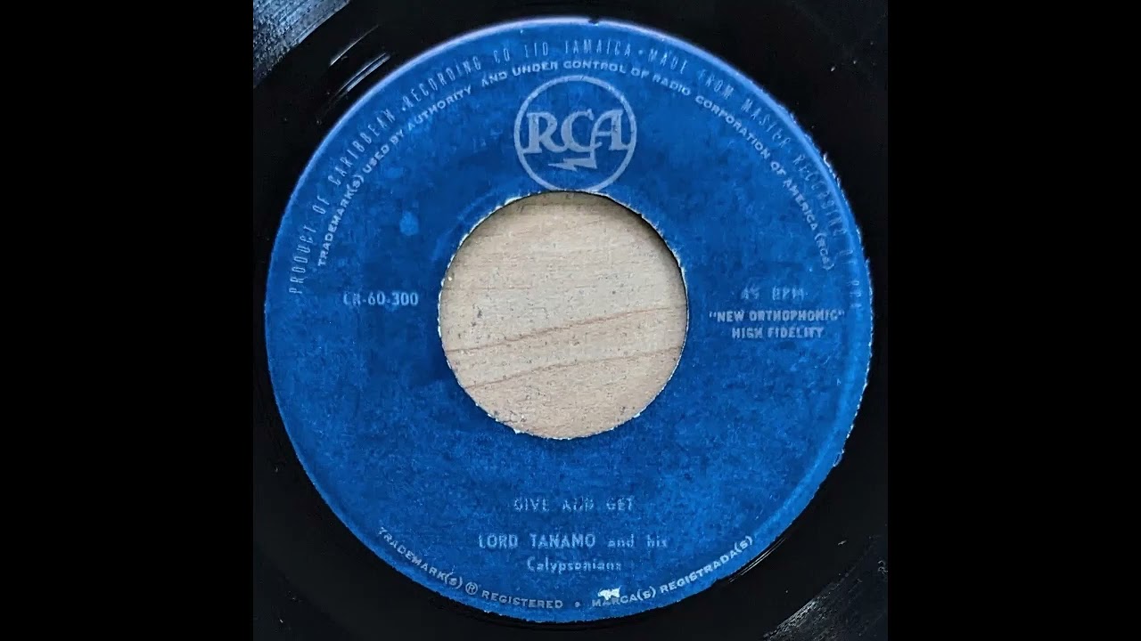 Lord Tanamo and His Calypsonians - Give And Get (1957)