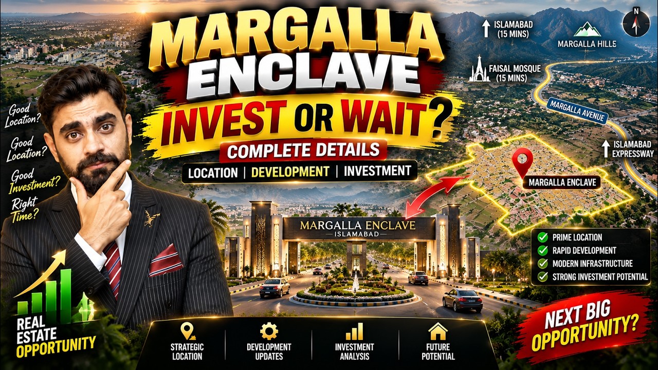 Margalla Enclave Islamabad: Investment Karni Chahiye? | Complete Details 2026
