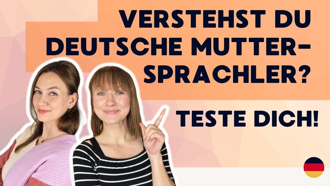 Echtes Deutsch (1) - So sprechen Muttersprachler | Teste dein H&ouml;rverstehen!