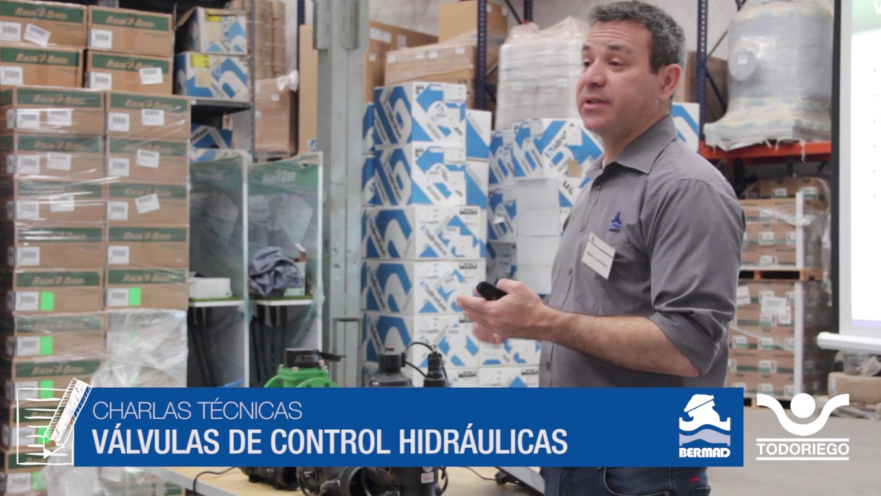 Charlas Técnicas Todo Riego - Bermad - Válvulas de Control Hidráulicas