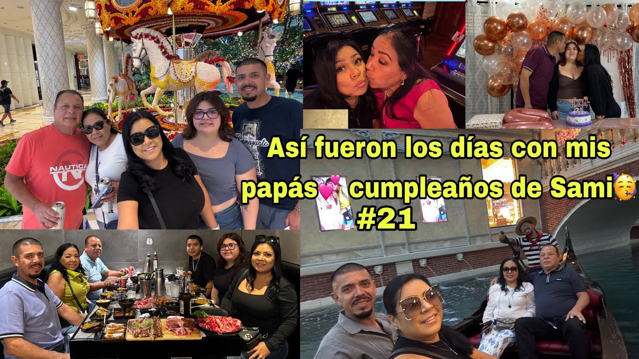 Como disfrutamos con mis papás💕cumpleaños de Sami🥳#21🎉paseamos en la góndola de Las Vegas 🛶Venetian 