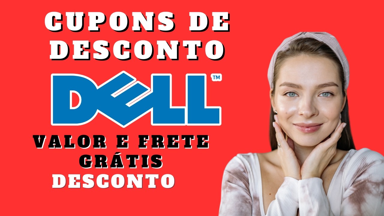 CUPONS DELL Fevereiro 2026 Cupom de desconto DELL notebook estudante primeira compra CUPONS Brasil