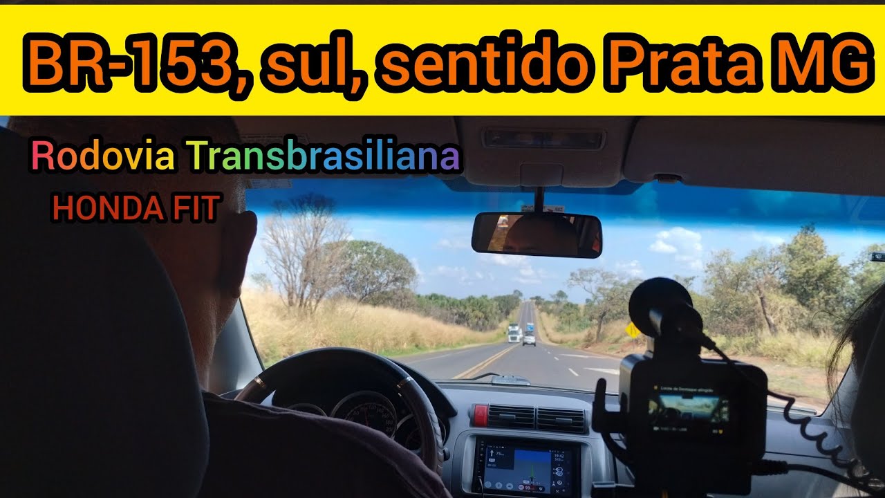 Viagem de carro para Goiás, Honda fit. EP 04, seguindo pela BR-153, sul, sentido Prata MG.