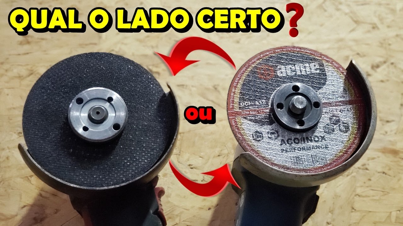 Qual o Lado Certo Para Colocar o Disco na Esmerilhadeira?