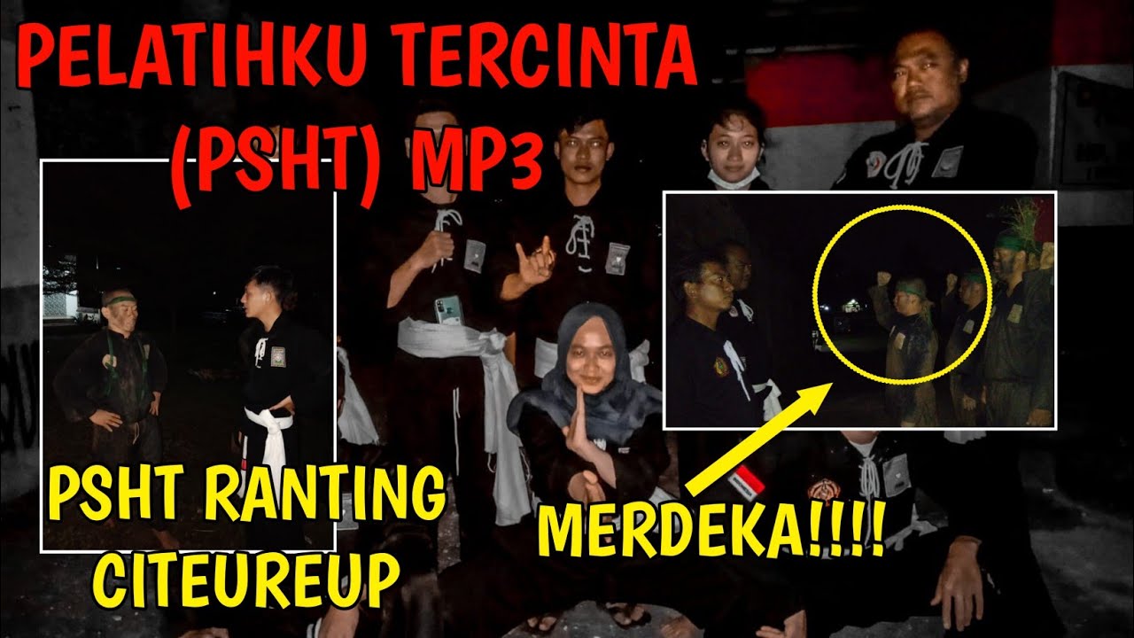 PELATIHKU TERCINTA (LAGU PSHT) | COVER VIDEO PSHT RANTING CITEUREUP | PUSAT MADIUN