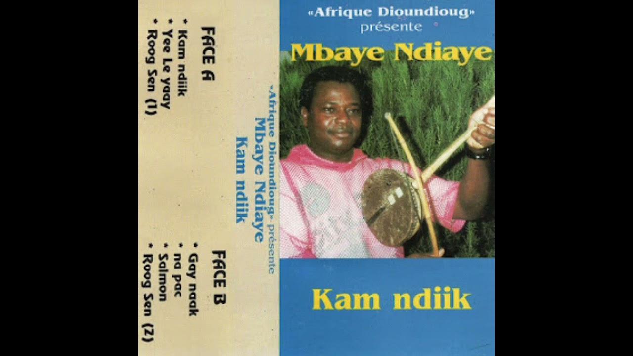 Mbaye Ndiaye-Kam Ndiik