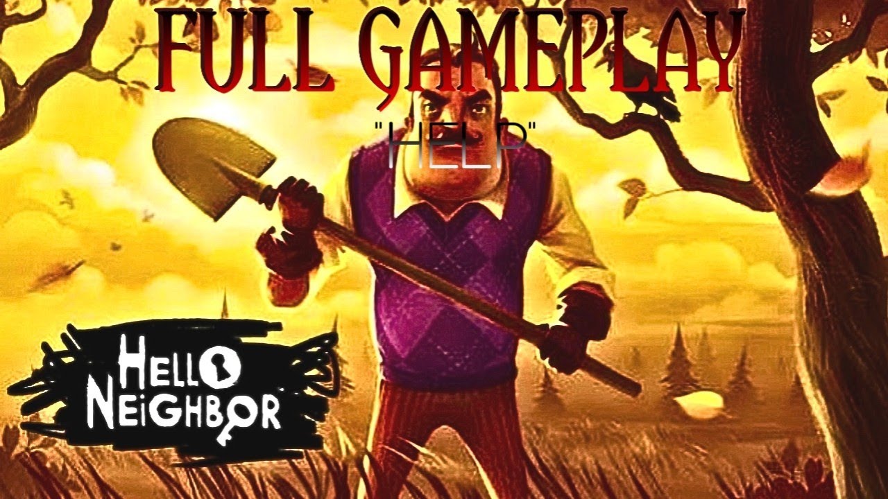 Hello neighbor mobile full gameplay 