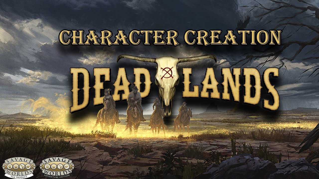 Инструкция по созданию персонажа для настольной ролевой игры Deadlands менее чем за 5 минут.