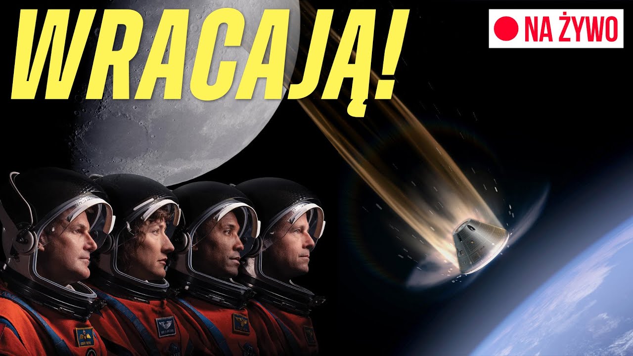 Lądowanie astronaut&oacute;w misji Artemis II wracających z Księżyca - Na Żywo!