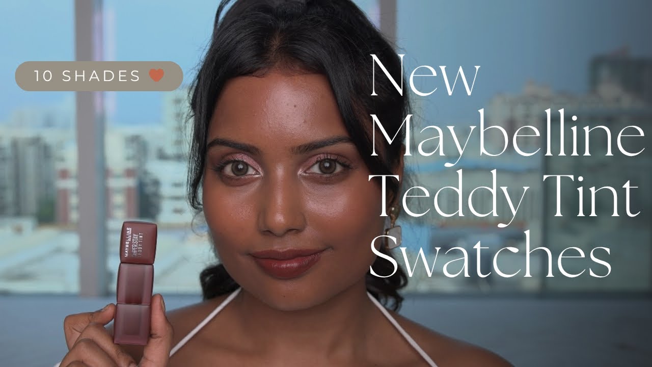 NEW Maybelline Teddy Tint swatches on brown skin | Brown skin friendly | Lip tints for brown skin