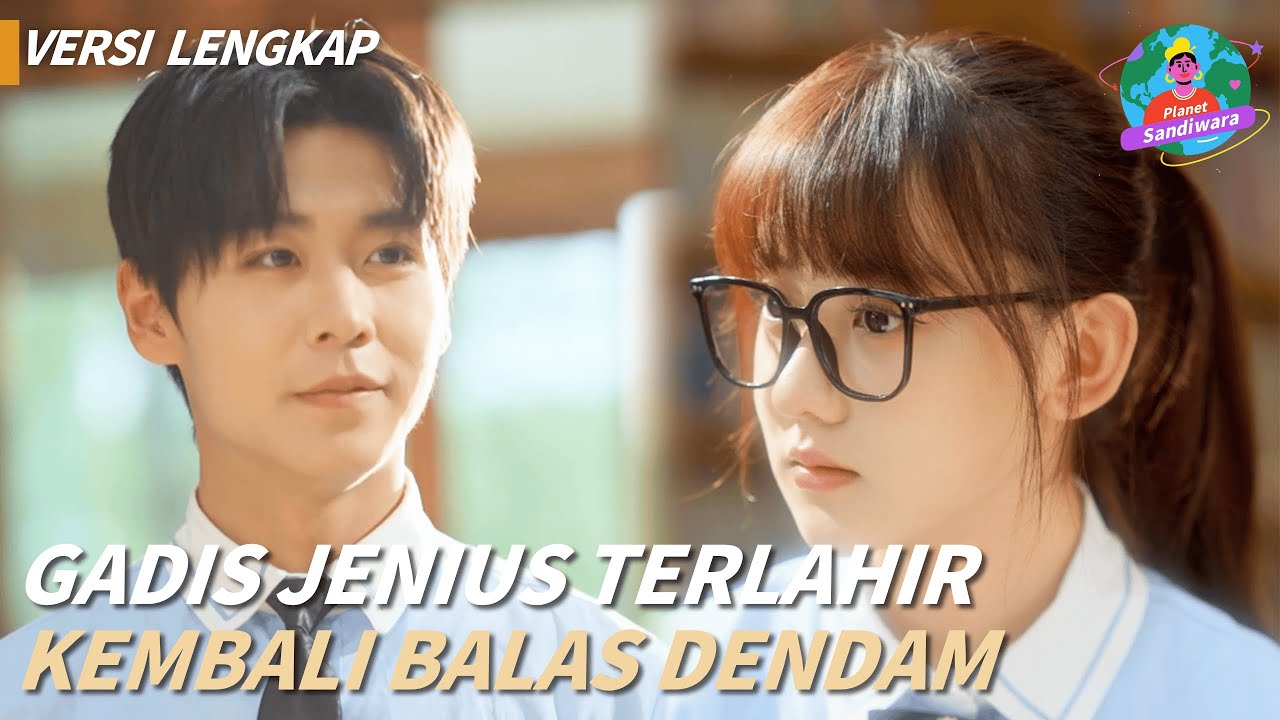 Gadis Jenius Terlahir Kembali Balas Dendam|Lengkap🔥Gadis polos berubah menjadi ratu balas dendam