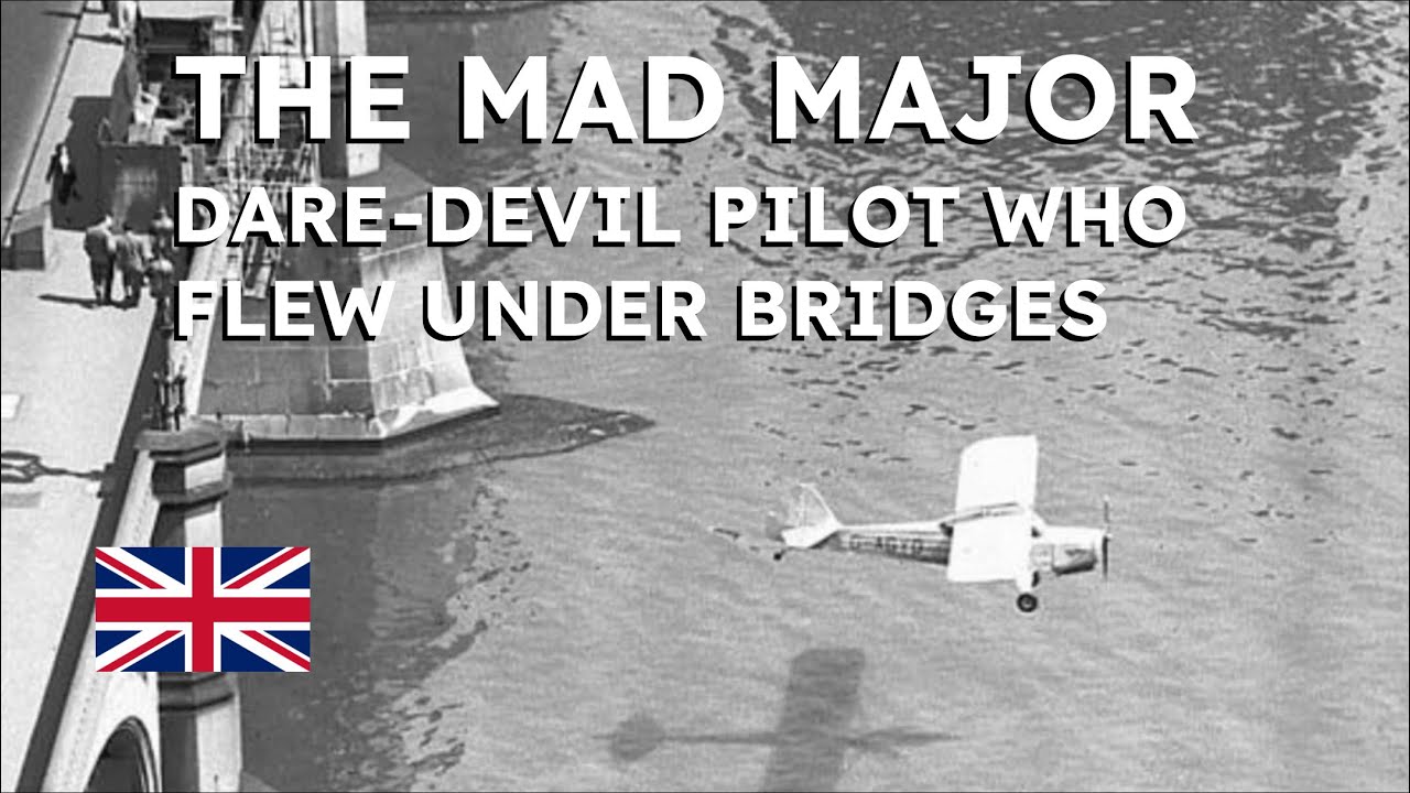 Christopher Draper - The Mad Major Who Flew Under Bridges