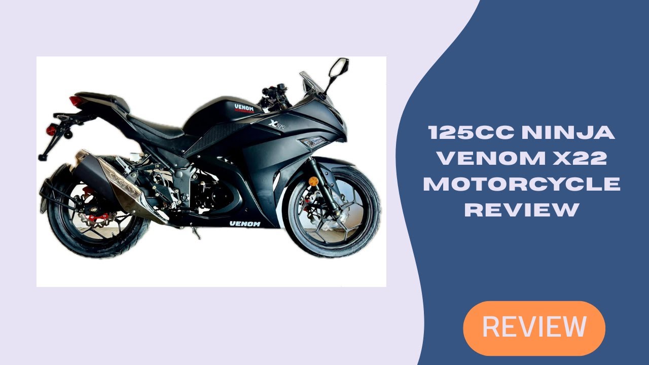 125CC Ninja Venom X22 Motorcycle Review | Beginner-Friendly Sport Bike