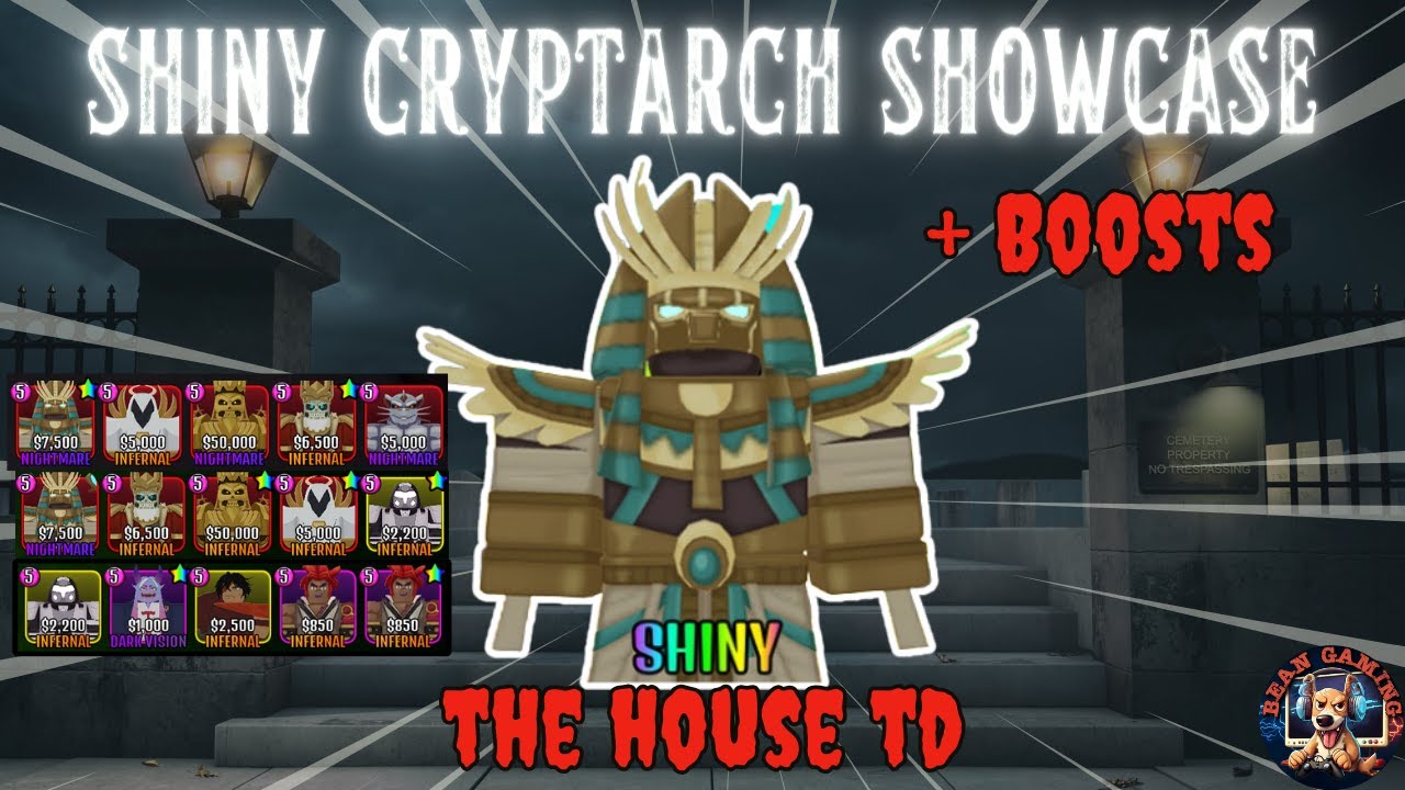 SHINY CRYPTARCH SHOWCASE!! - THE HOUSE TD