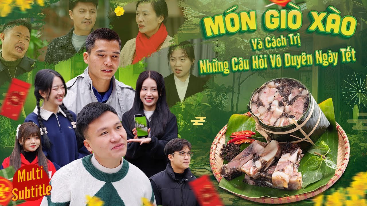 MÓN GIÒ XÀO VÀ CÁCH TRỊ NHỮNG CÂU HỎI VÔ DUYÊN NGÀY TẾT | Hai Anh Em P.704 | Phim Hài Hước Gãy Media