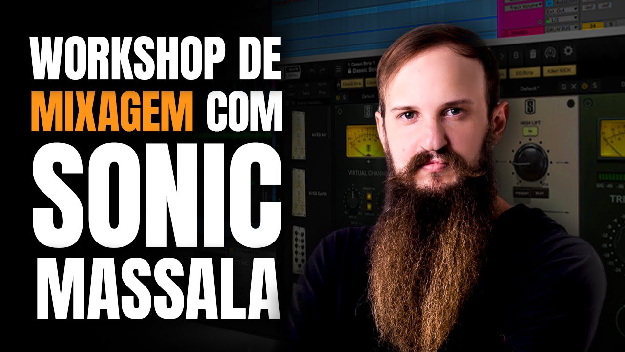 WORKSHOP DE MIXAGEM COM SONIC MASSALA