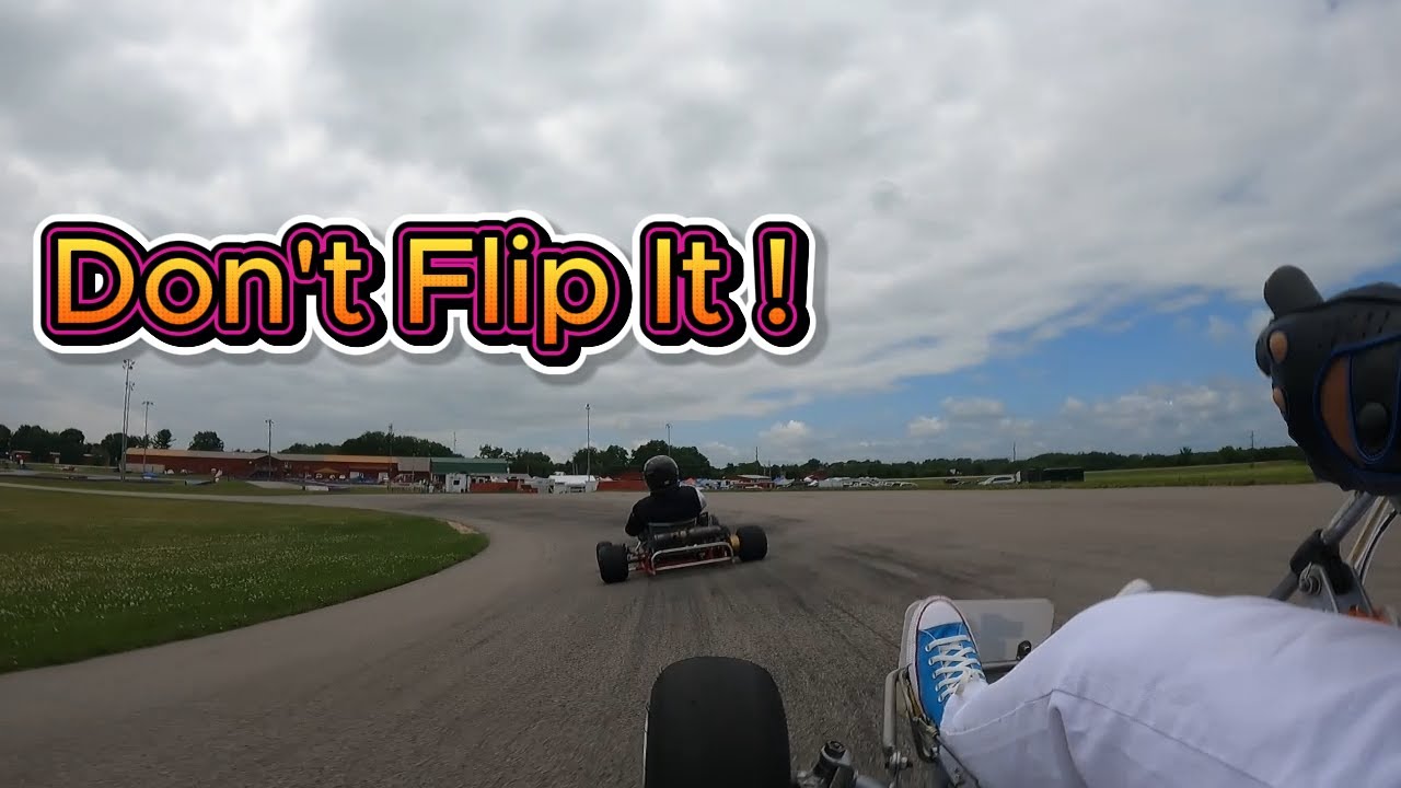 Kart wants to flip....not fun !